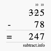 Calculate 325 minus 78 using long subtraction