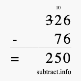 Calculate 326 minus 76 using long subtraction