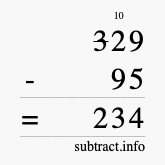 Calculate 329 minus 95 using long subtraction Calculate 329 minus 95 using long subtraction