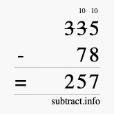 Calculate 335 minus 78 using long subtraction