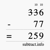 Calculate 336 minus 77 using long subtraction