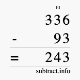 Calculate 336 minus 93 using long subtraction