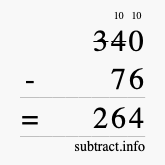 Calculate 340 minus 76 using long subtraction
