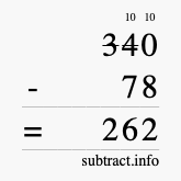 Calculate 340 minus 78 using long subtraction