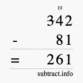 Calculate 342 minus 81 using long subtraction Calculate 342 minus 81 using long subtraction