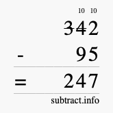 Calculate 342 minus 95 using long subtraction