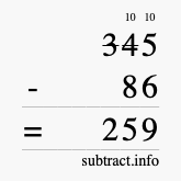 Calculate 345 minus 86 using long subtraction