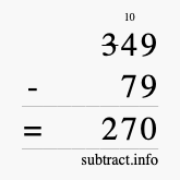Calculate 349 minus 79 using long subtraction Calculate 349 minus 79 using long subtraction