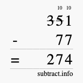 Calculate 351 minus 77 using long subtraction