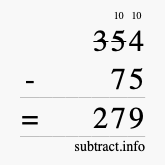 Calculate 354 minus 75 using long subtraction Calculate 354 minus 75 using long subtraction