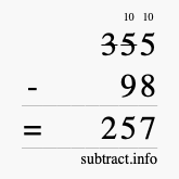 Calculate 355 minus 98 using long subtraction