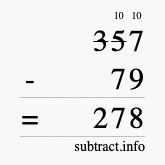 Calculate 357 minus 79 using long subtraction Calculate 357 minus 79 using long subtraction