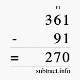 Calculate 361 minus 91 using long subtraction