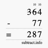 Calculate 364 minus 77 using long subtraction