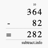 Calculate 364 minus 82 using long subtraction Calculate 364 minus 82 using long subtraction