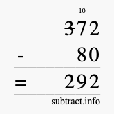 Calculate 372 minus 80 using long subtraction Calculate 372 minus 80 using long subtraction