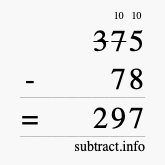 Calculate 375 minus 78 using long subtraction Calculate 375 minus 78 using long subtraction