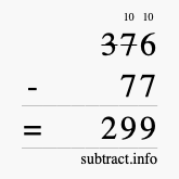 Calculate 376 minus 77 using long subtraction