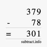 Calculate 379 minus 78 using long subtraction Calculate 379 minus 78 using long subtraction