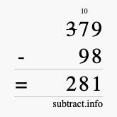 Calculate 379 minus 98 using long subtraction