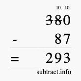 Calculate 380 minus 87 using long subtraction Calculate 380 minus 87 using long subtraction
