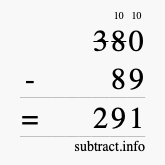 Calculate 380 minus 89 using long subtraction
