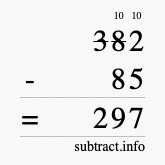 Calculate 382 minus 85 using long subtraction Calculate 382 minus 85 using long subtraction