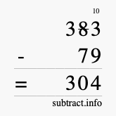 Calculate 383 minus 79 using long subtraction Calculate 383 minus 79 using long subtraction