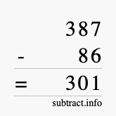 Calculate 387 minus 86 using long subtraction