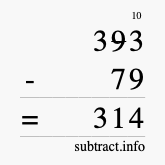 Calculate 393 minus 79 using long subtraction Calculate 393 minus 79 using long subtraction