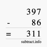 Calculate 397 minus 86 using long subtraction