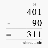 Calculate 401 minus 90 using long subtraction