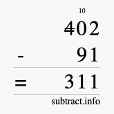 Calculate 402 minus 91 using long subtraction