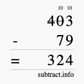 Calculate 403 minus 79 using long subtraction Calculate 403 minus 79 using long subtraction