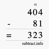 Calculate 404 minus 81 using long subtraction