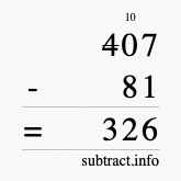 Calculate 407 minus 81 using long subtraction Calculate 407 minus 81 using long subtraction