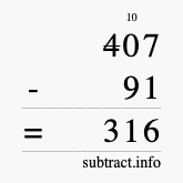 Calculate 407 minus 91 using long subtraction