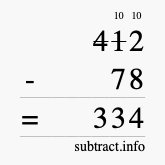 Calculate 412 minus 78 using long subtraction