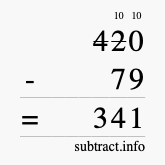 Calculate 420 minus 79 using long subtraction