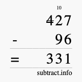 Calculate 427 minus 96 using long subtraction Calculate 427 minus 96 using long subtraction