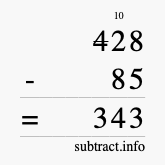 Calculate 428 minus 85 using long subtraction