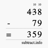 Calculate 438 minus 79 using long subtraction