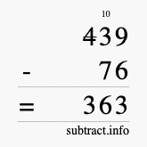 Calculate 439 minus 76 using long subtraction
