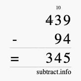 Calculate 439 minus 94 using long subtraction