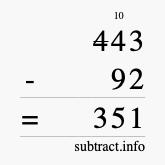 Calculate 443 minus 92 using long subtraction