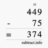 Calculate 449 minus 75 using long subtraction Calculate 449 minus 75 using long subtraction