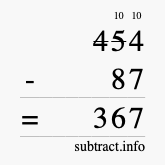 Calculate 454 minus 87 using long subtraction