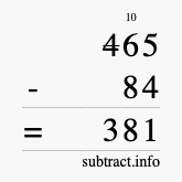 Calculate 465 minus 84 using long subtraction