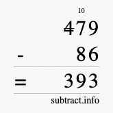 Calculate 479 minus 86 using long subtraction
