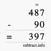 Calculate 487 minus 90 using long subtraction Calculate 487 minus 90 using long subtraction